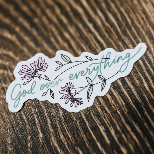 God Over Everything Sticker